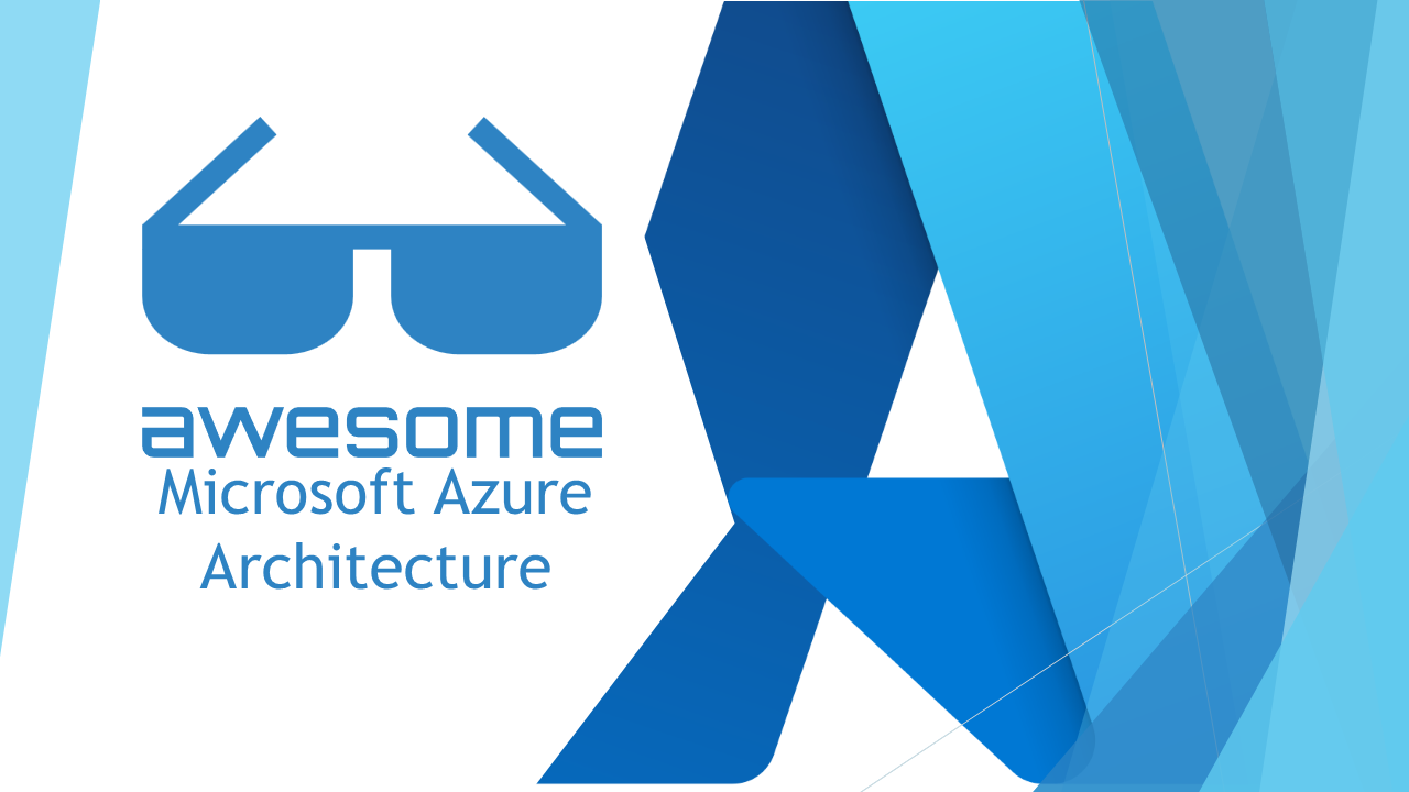 lukemurraynz/awesome-azure-architecture