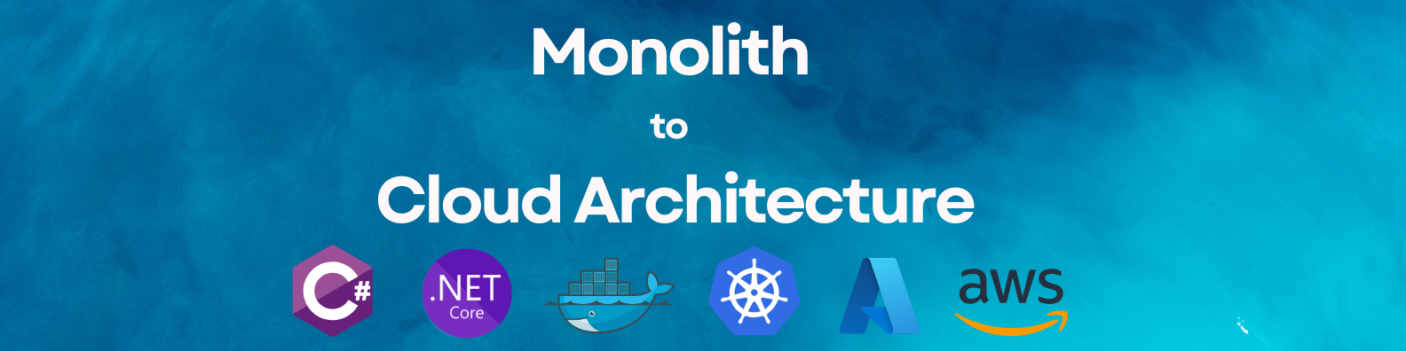 meysamhadeli/monolith-to-cloud-architecture