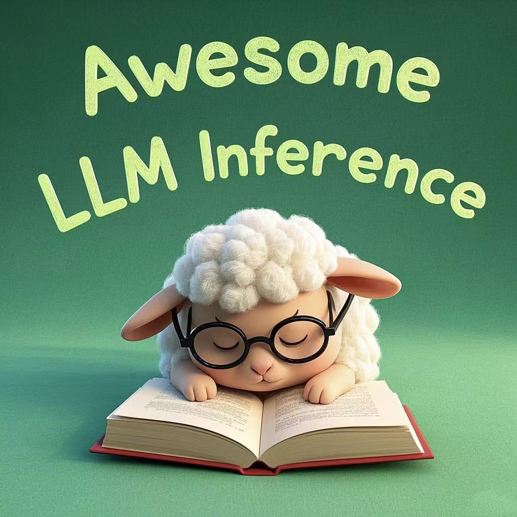 xlite-dev/Awesome-LLM-Inference
