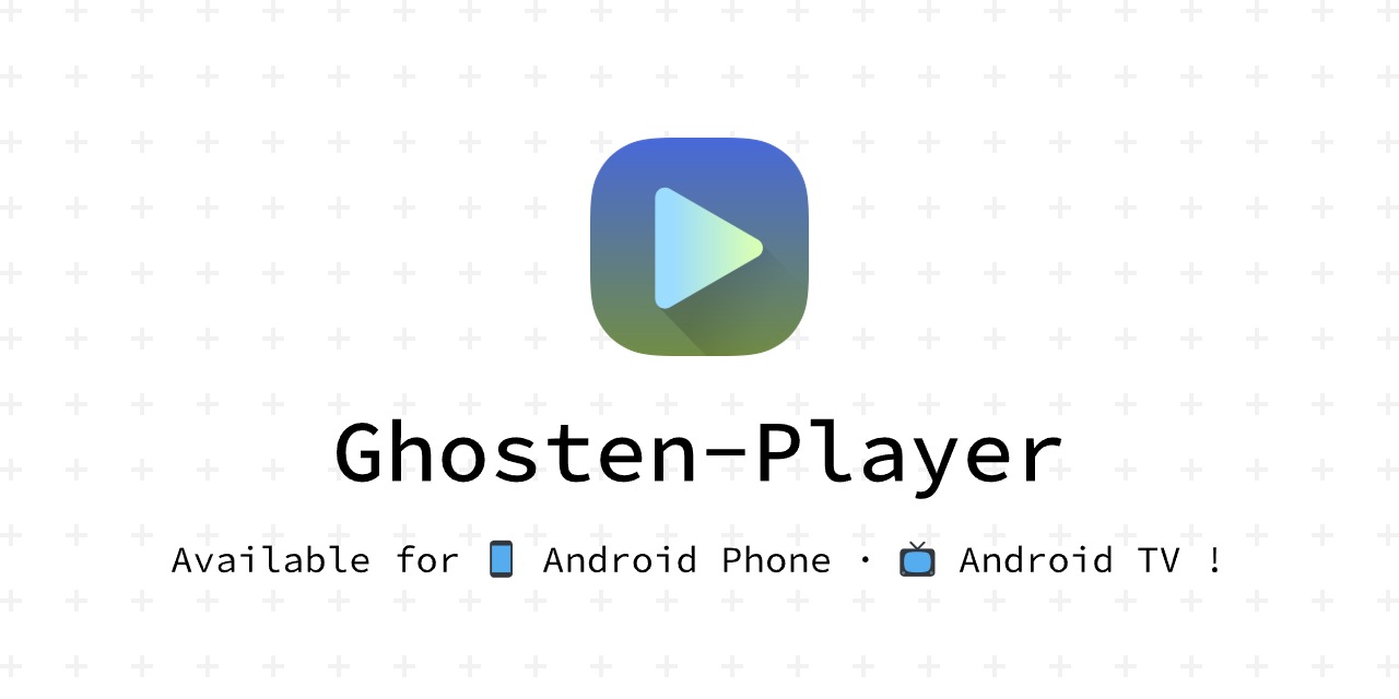 GhostenEditor/Ghosten-Player