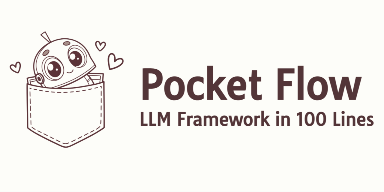 The-Pocket/PocketFlow